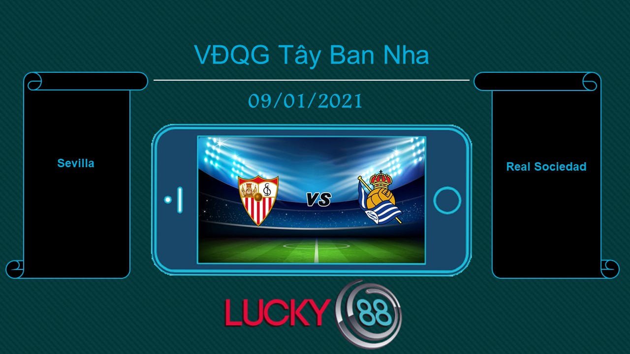 Sevilla vs Real Sociedad , Tip bóng đá miễn phí ngày 09/01 ...